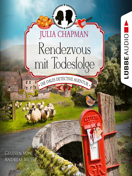 Titeldetails für Rendezvous mit Todesfolge--Die Dales Detective Agentur, Teil 1 nach Julia Chapman - Verfügbar